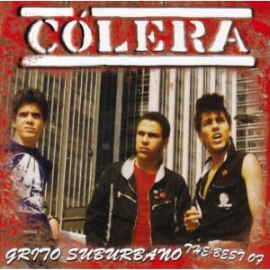 COLERA / コレラ / GRITO SUBURBANO THE BEST OF