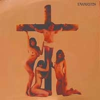 DWARVES / ドワーヴス / DWARVES MUST DIE