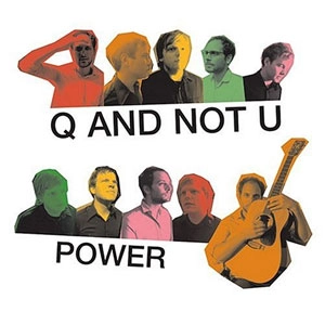 Q AND NOT U / キュー・アンド・ノット・ユー / POWER (LP)