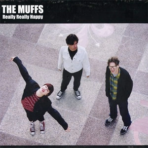 MUFFS / REALLY REALLY HAPPY (LP)