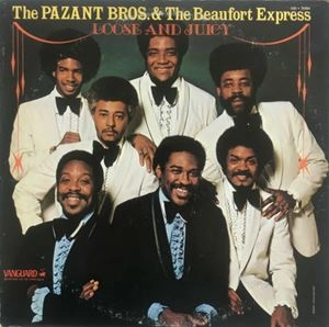 PAZANT BROTHERS & BEAUFOUT EXPRESS / LOOSE AND JUICY (REISSUE)