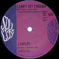 J.SAYLES / I CAN'T GET ENOUGH + TELL ME