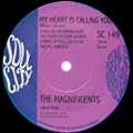 MAGNIFICENTS (DEE GEE RECORDS) / MY HEART IS CALLING YOU + ON MAIN STREET