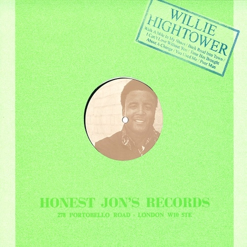 WILLIE HIGHTOWER / ウィリー・ハイタワー / WALK A MILE IN MY SHOES + TIME HAS BROUGHT