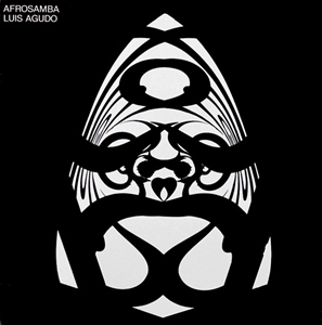 LUIS AGUDO / ルイス・アグド / AFROSAMBA