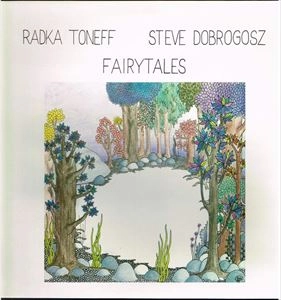 RADKA TONEFF / ラドカ・トネフ / FAIRYTALES