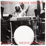 SUN RA (SUN RA ARKESTRA) / サン・ラー / MEDIA DREAMS