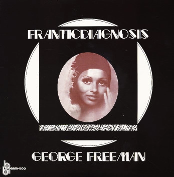 GEORGE FREEMAN / ジョージ・フリーマン / FRANTICDIAGNOSIS