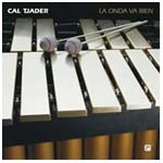 CAL TJADER / カル・ジェイダー / LA ONDA VA BIEN