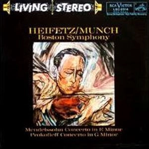 JASCHA HEIFETZ / ヤッシャ・ハイフェッツ / MENDELSSOHN: CONCERTO IN E MINOR / PROKOFIEFF: CONCERTO IN G MINOR