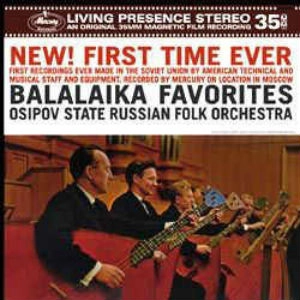 OSIPOV RUSSIAN FOLK ORCHESTRA / オシポフ・ロシア民族オーケストラ / BALALAIKA FAVORITES