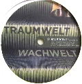TRAUMWELT / WACHWELT