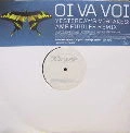 OI VA VOI / オイ・ヴァ・ヴォイ / YESTERDAY'S MISTAKES:AMP FIDDLER REMIX