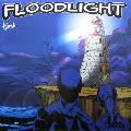 FRESH / FLOODLIGHT