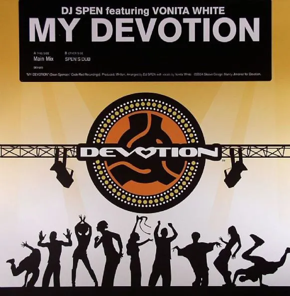 DJ SPEN FEAT. VONITA WHITE / MY DEVOTION