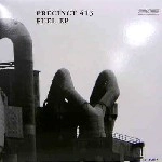 PRECINCT 413 / FUEL EP