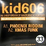 KID 606 / キッド606 / DO SHEEP DREAM OF MACROBIOTIC HUMANS ?