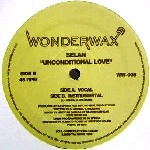 SELAN / UNCONDITIONAL LOVE