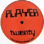 PLAYER (UK TECHNO) / PLAYER 20