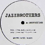 JAZZ BROTHERS (TECHNO) / ＡＭＯＮＧＳＴＯＮＥ