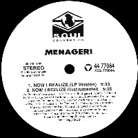 MENAGERI / NOW I REALIZE