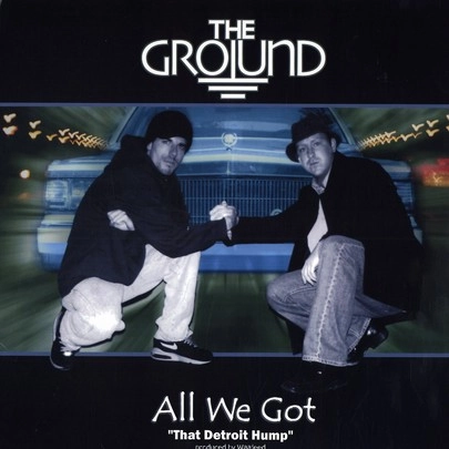 GROUND / ALL WE GOT