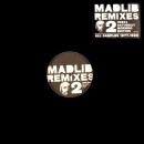 MADLIB / MADLIB REMIXES 2