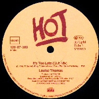 LOUISE THOMAS / IT'S TOO LATE