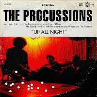 PROCUSSIONS / プロカッションズ / アップ・オール・ナイト