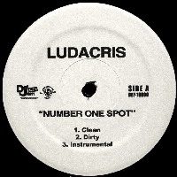 LUDACRIS / リュダクリス / NUMBER ONE SPOT