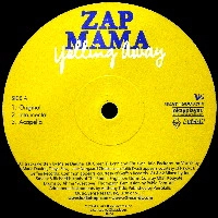 ZAP MAMA / ザップ・ママ / YELLING AWAY