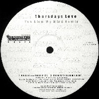 THURSDAYS LOVE / サーズデイズ・ラブ / YOU BLOW MY MIND