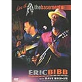 ERIC BIBB WITH DAVE BRONZE / LIVE AT THE BASEMENT