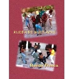 VARIOUS CUBA / RUEDA DE BUEN ACHE RUEDA FRESCA(DVD-R)