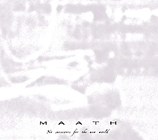 MAATH / マース / NO SURVIVORS FOR THE NEW WORLD