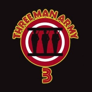 THREE MAN ARMY / スリー・マン・アーミー / スリ－