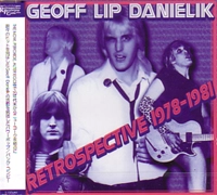 GEOFF LIP DANIELIK / ジョフ・リップ・ダニエリック / ＲＥＴＲＯＳＰＥＣＴＩＶＥ１９７８－１