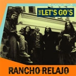 LET'S GO'S / レッツゴーズ / ＲＡＮＣＨＯＲＥＬＡＪＯ