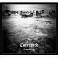CORRUPTED / EL MUNDO FRIO