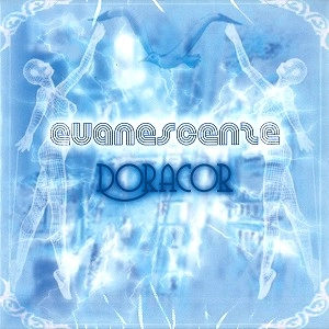 DORACOR / EVANESCENZE