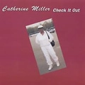 CATHERINE MILLER / CHECK IT OUT