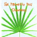 PALMETTO BUG STOMPERS / PALMETTO BUG STOMPERS
