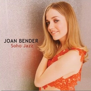JOAN BENDER / ジョーン・ベンダー / SOHO JAZZ