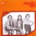 MENDEZ TRIO / MENDEZ TRIO
