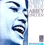 ABBEY LINCOLN / アビー・リンカーン / ABBEY IS BLUE(180G)