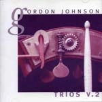 GORDON JOHNSON / ゴードン・ジョンソン / ゴードン・ジョンソン・トリオ　Ｖ．2