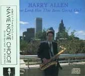 HARRY ALLEN / ハリー・アレン / ハウ・ロング・ハズ・ジス・ビーン・ゴーイ