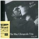 MAC CHRUPCALA / マク・チュルプケラ / ブルー・ムーン