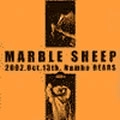 MARBLE SHEEP / マーブルシープ / 2003.OCT.13TH.(CDR)