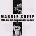 MARBLE SHEEP / マーブルシープ / 2003,MAR.15TH.(CDR)